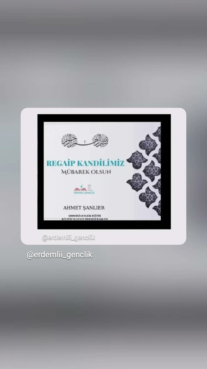 Efendim ; 

Üç ayların müjdecisi mübarek Regaib Kandilinizi en kalbî duygularımla tebrik ederim. Bu müstesna gecenin, aziz milletimize, İslâm âlemine ve tüm insanlığa hayırlar getirmesini Yüce Mevla’dan niyaz ederim.
Ahmet Şanlıer
Erdemli Gençlik Derneği
Yönetim Kurulu Başkanı