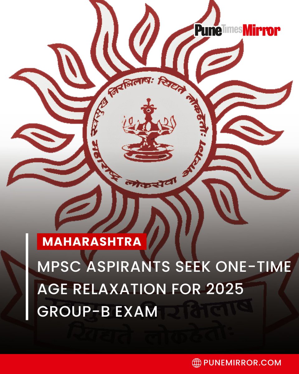 ThePuneMirror's tweet photo. Thousands of MPSC Group-B exam aspirants have asked the Maharashtra government for a one-time age relaxation after the 2025 notification was delayed, as the Joint Preliminary Exam advertisement for 674 posts, including 392 Police Sub-Inspector (PSI) posts, was released on 29 July 2025 with the age cutoff fixed at 1 November 2025. Due to this delay, many candidates who have been preparing for years are now just over the age limit and risk becoming ineligible, prompting students and political leaders to urge the government to take a positive decision soon and give deserving aspirants a fair chance to compete.

#MPSCUpdate, #AgeRelaxation, #GroupBExam, #PSIRecruitment, #StudentDemand, #EducationNews, #Punetimesmirror

(MPSC age relaxation demand, Group B PSI age limit issue, Maharashtra PSC exam 2025, late notification impact, student protest, eligibility change, exam news, Punetimesmirror)
