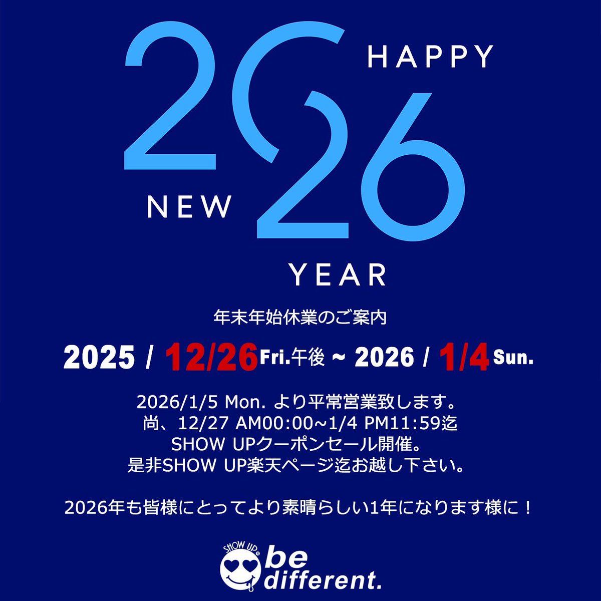 本年も大変お世話になりました。
そんな皆様へ、年末年始のRakutenお年玉🧧
クーポンをプレゼント🎁させて頂きます。
2025/12/27日0時より‼️
是非❗️ご利用頂ければと思います。
そして、来年も宜しくお願い申し上げます🙇
皆様、良い年末年始を過ごし下さい。
rakuten.co.jp/showup/

#showupcolor