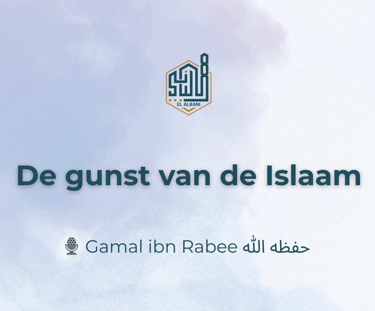 moskeeelalbani.mixlr.com/recordings/298…
☝️☝️☝️
Herbeluister hier de profijtvolle lezing van Ustaadh Gamal ibn Rabee حفظه الله over de gunst van de Islaam.