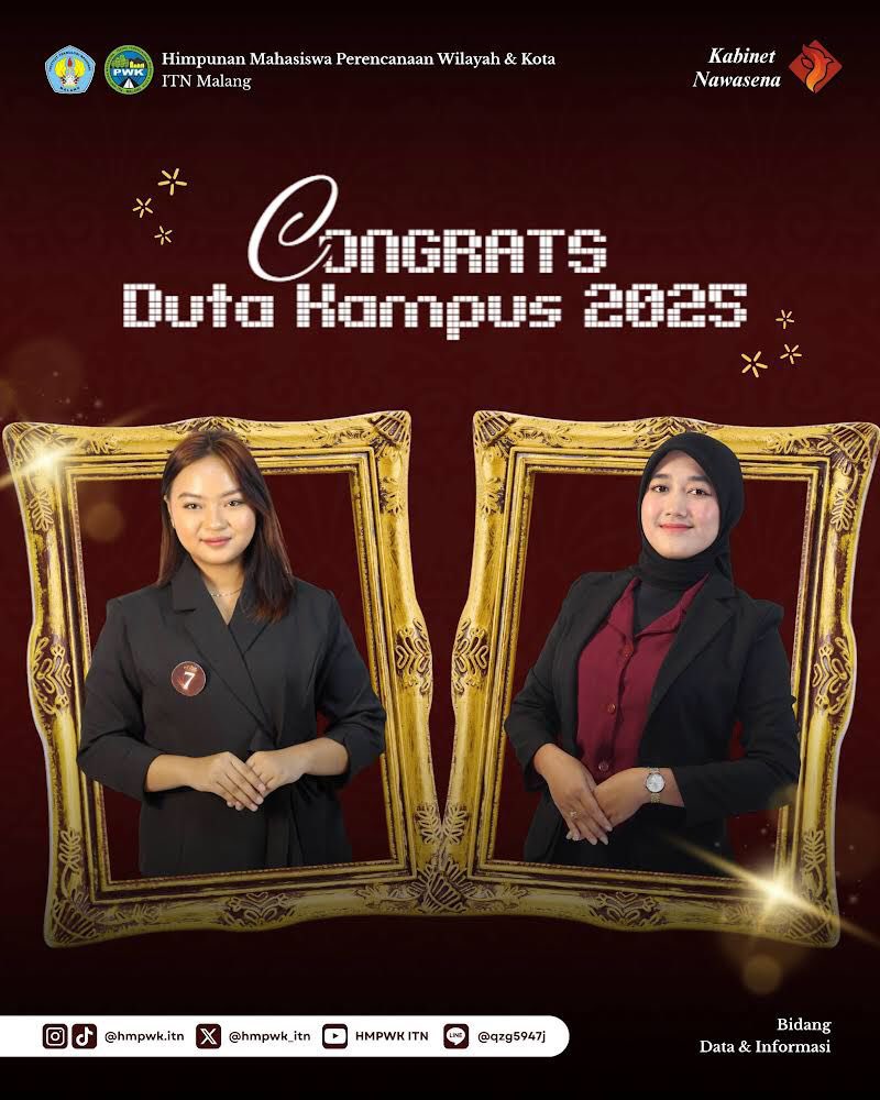 CONGRATS DUTA ITN 2025 🌟
Kebanggaan besar untuk Prodi PWK ITN Malang! 🏆✨ Selamat kepada: 🌟 Cut Puan Galuh Angelina – Runner Up  🌟 Dewi Kartika Sari – Top 5 Besar
Semoga menjadi awal kesuksesan yang lebih besar ke depan. 🤍✨
HMPWK ITN Malang | 2025/2026 Bravo Planologi