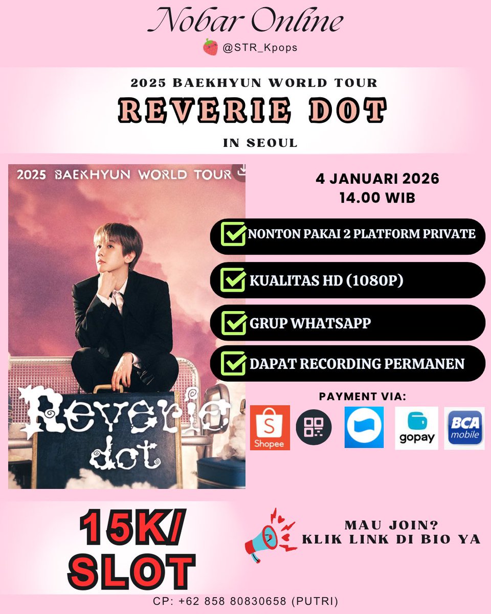 OPEN SHARING NOBAR ONLINE 2025 BAEKHYUN WORLD TOUR “REVERIE [dot]”

🗓: MINGGU, 4 JANUARI  (14.00 WIB)
💸: 15RB/SLOT

forms.gle/FXMFW3En3hMYLg…

✅ Sharing via 2 Private Website
✅ Kualitas HD 1080p
✅ Grup WA with exol bbhls🫶🏻
✅ Record

wtb reverie dot live stream encore baekhyun