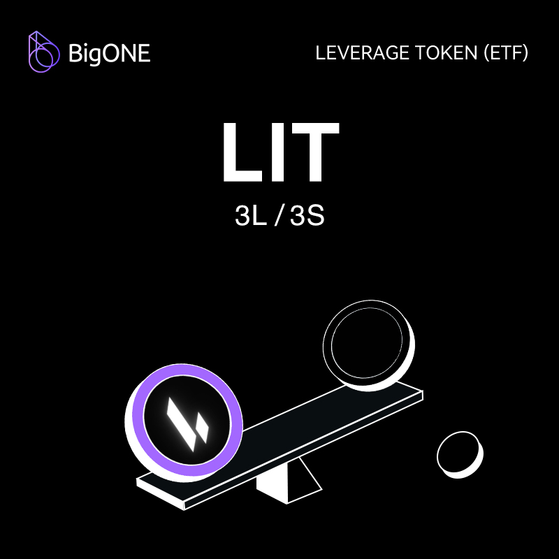 📣 #BigONE Leveraged ETF đã bổ sung $LIT
<a href="/Lighter_xyz/">Lighter</a>
🔥 #LIT 3L/3S hiện đã CHÍNH THỨC mở giao dịch!
Tận dụng ETF đòn bẩy để linh hoạt theo xu hướng thị trường tăng hoặc giảm ⚡️

👉 Xem chi tiết tại:
bigone.zendesk.com/hc/en-us/artic…
