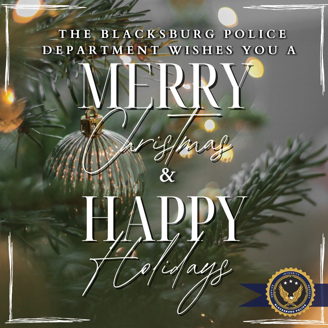 Merry Christmas and Happy Holidays from the Blacksburg Police Department. We wish you and your family a safe and happy holiday season!🎄❤️
#BlacksburgPolice
