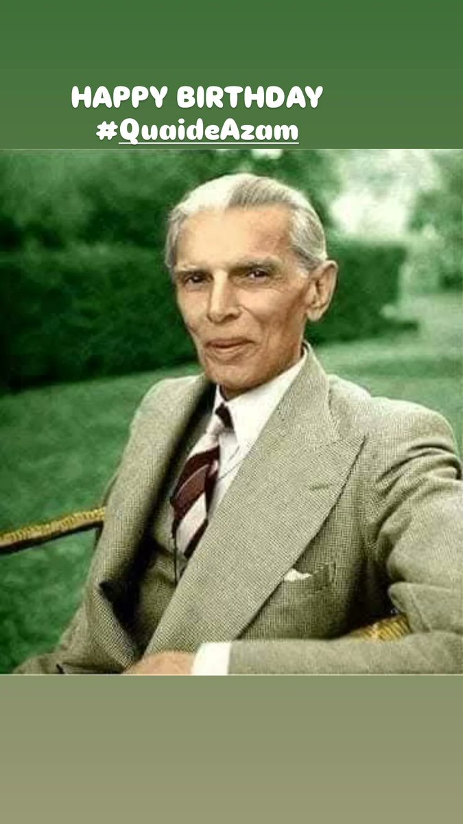 H_Mir's tweet image. #QuaideAzam
 Happy birthday, Quaid-e-Azam!!

"Few individuals significantly alter the course of history. Fewer still modify the map of the world. Hardly anyone can be credited with creating a nation-state. Mohammad Ali Jinnah did all three." Stanley Wolpert .