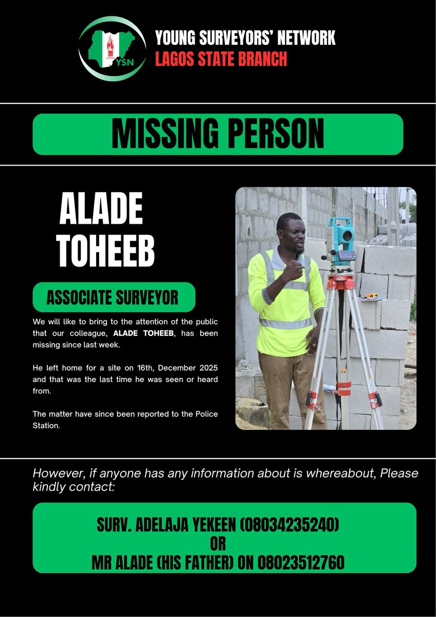 cocoafarmer7's tweet photo. *MISSING PERSON ALERT*

As we celebrate this festive season, please let's take out time to pray for the safe return of someone who belongs to the Surveyors community.

May God order his steps back home. Amen
Asake mo Salah #Pellermotion https://t.co/YLFEpWsIzf