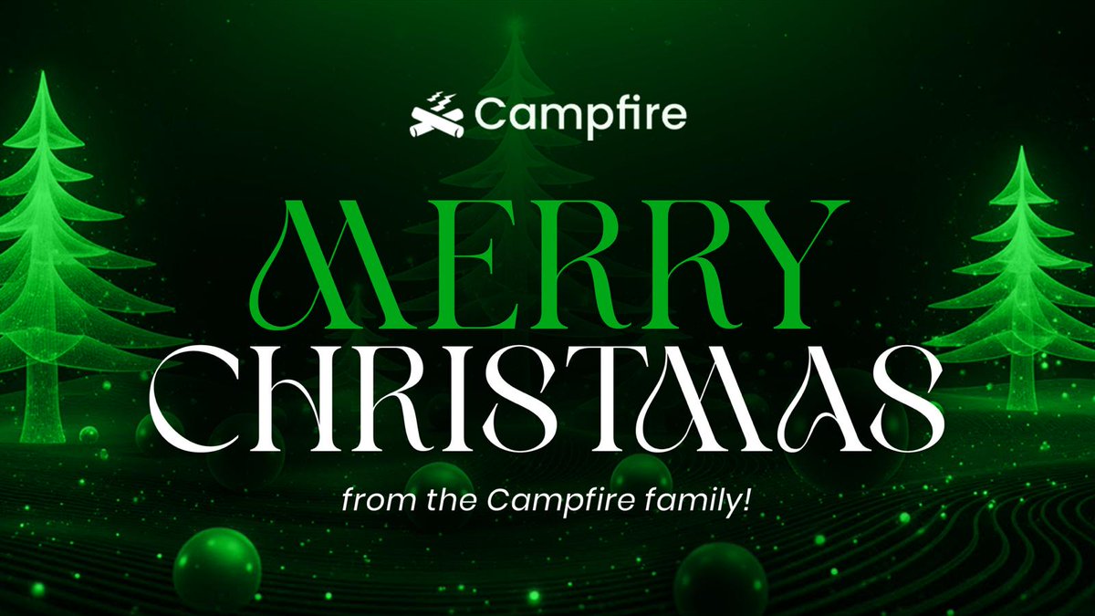Merry Christmas from the Campfire family!🎄Wishing everyone a blessed 2026 filled with joy, happiness, and green candles.💸