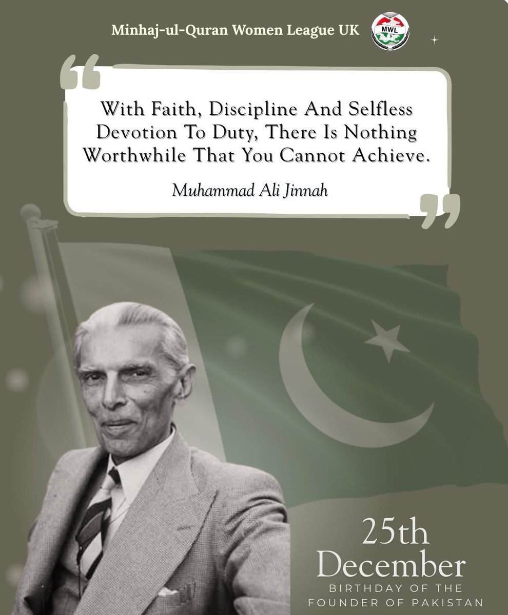 MinhajWL_UK's tweet photo. #QuaidEAzam
#MuhammadAliJinnah
#FatherOfTheNation
#25thDecember #Birthday
#NationRemembers
#LegacyLivesOn
#PakistanZindabad (Long live Pakistan)
#UnityFaithDiscipline https://t.co/oKzTpc9VlE