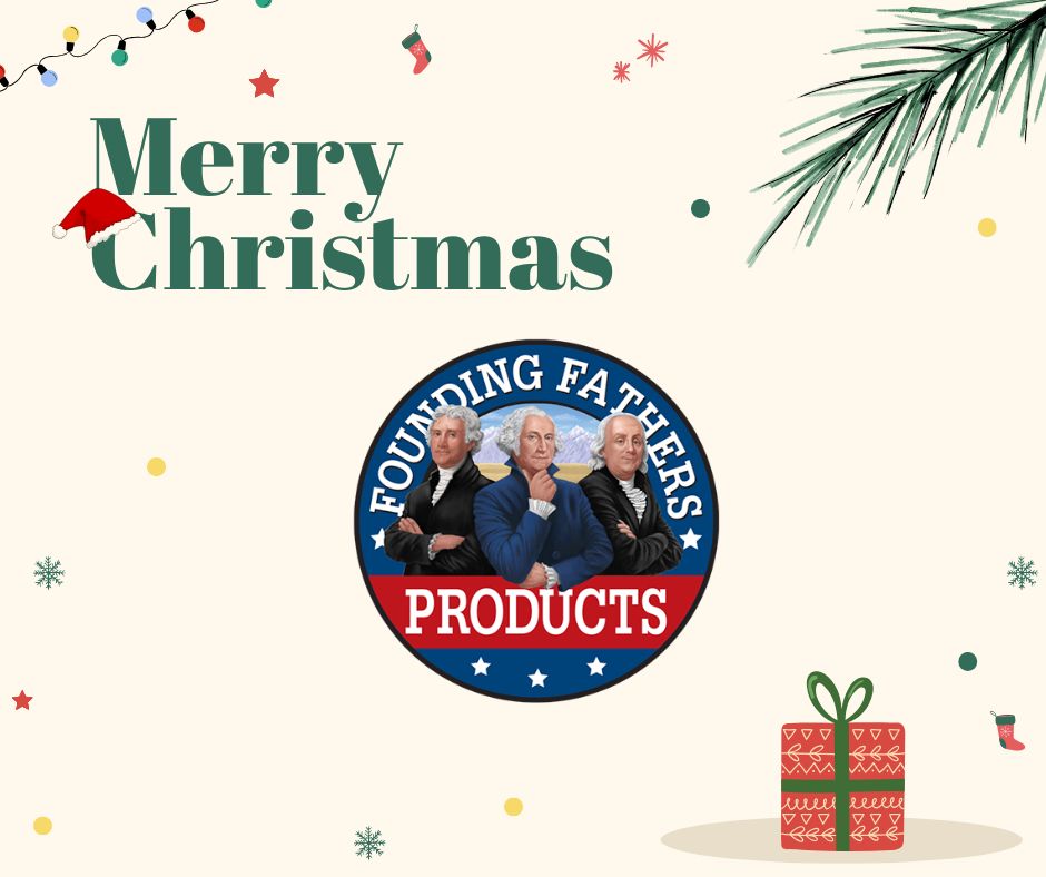 Merry Christmas from Founding Fathers Products! #MerryChristmas #Holidays2025
