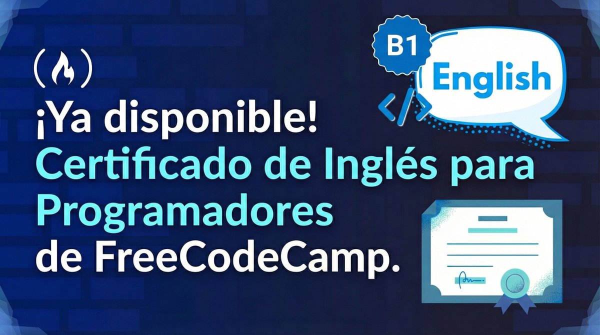 ¡Certificados de Inglés para Programadores gratuitos!
Ya disponibles en FreeCodeCamp.

Dos niveles: Principiante (A2) e Intermedio (B1)
Con ejercicios prácticos y examen final:
→ freecodecamp.org/news/freecodec…