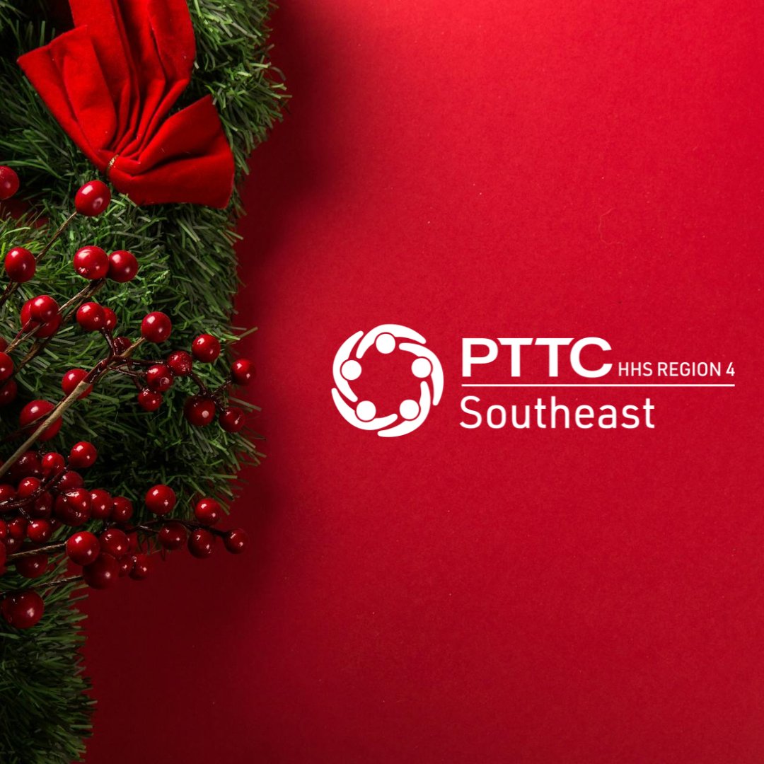 Merry Christmas from the Southeast PTTC! Wishing you a safe and restful holiday season.

#SoutheastPTTC #Prevention #PTTC #Christmas