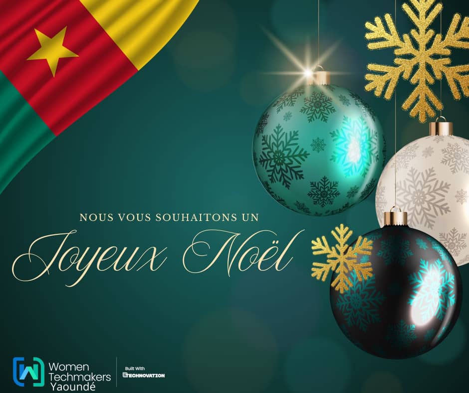 🎄✨ Joyeux Noël de la part de Women Techmakers Yaoundé 💙
Que cette période de fête vous inspire à briser les barrières, rêver plus grand et bâtir un avenir où la technologie crée des opportunités pour toutes.
Très belles fêtes à toutes et tous ✨