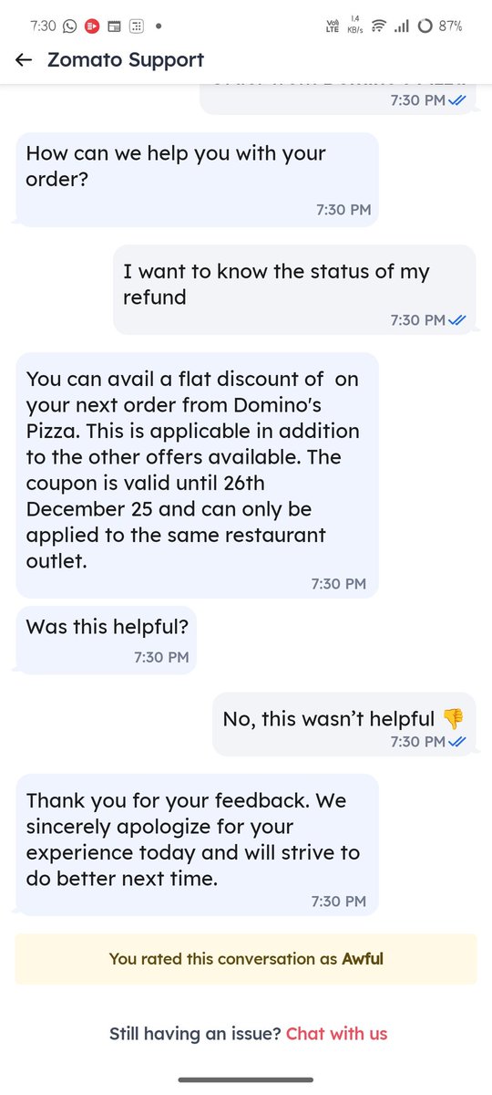 memayank240's tweet photo. @dominos_india @zomato Your support chat clearly states I’m eligible for a flat discount on my next Domino’s order, but the coupon does not apply during checkout.Offering compensation that doesn’t work is unfair and unacceptable.Kindly resolve this or process pending refund. Screenshot attached https://t.co/4pT0v3baTy