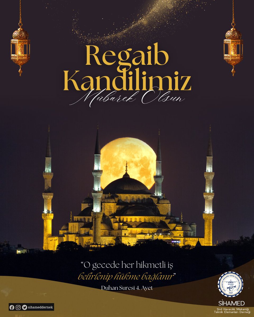 Bu mübarek gecenin, ülkemize ve tüm insanlığa hayırlar getirmesi duasıyla.. 

Regaib Kandilimiz Mübarek Olsun..

#Sihamed