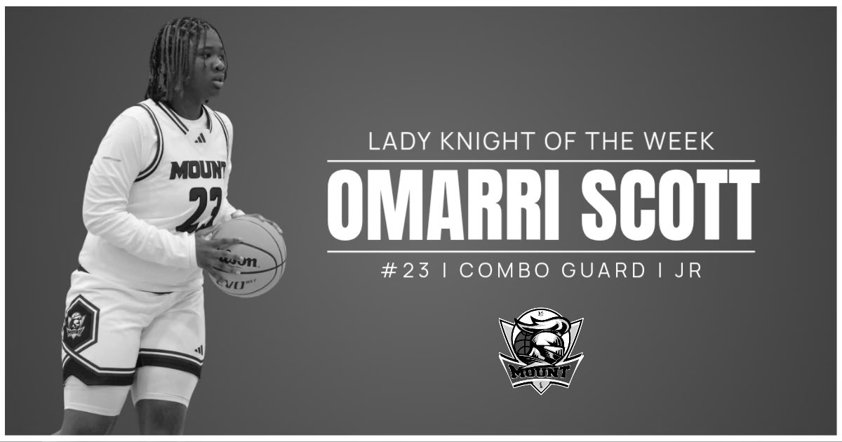 MTP_LadyKnights's tweet photo. Introducing our inaugural “Lady Knight of the Week”… Omarri Scott.
Breakout performance vs. Conrad, Scott poured in 27 points, added physicality on the glass, and came away with two steals. 

#WeAreMount #TheMount #LadyKnights https://t.co/id4fBsZFIc