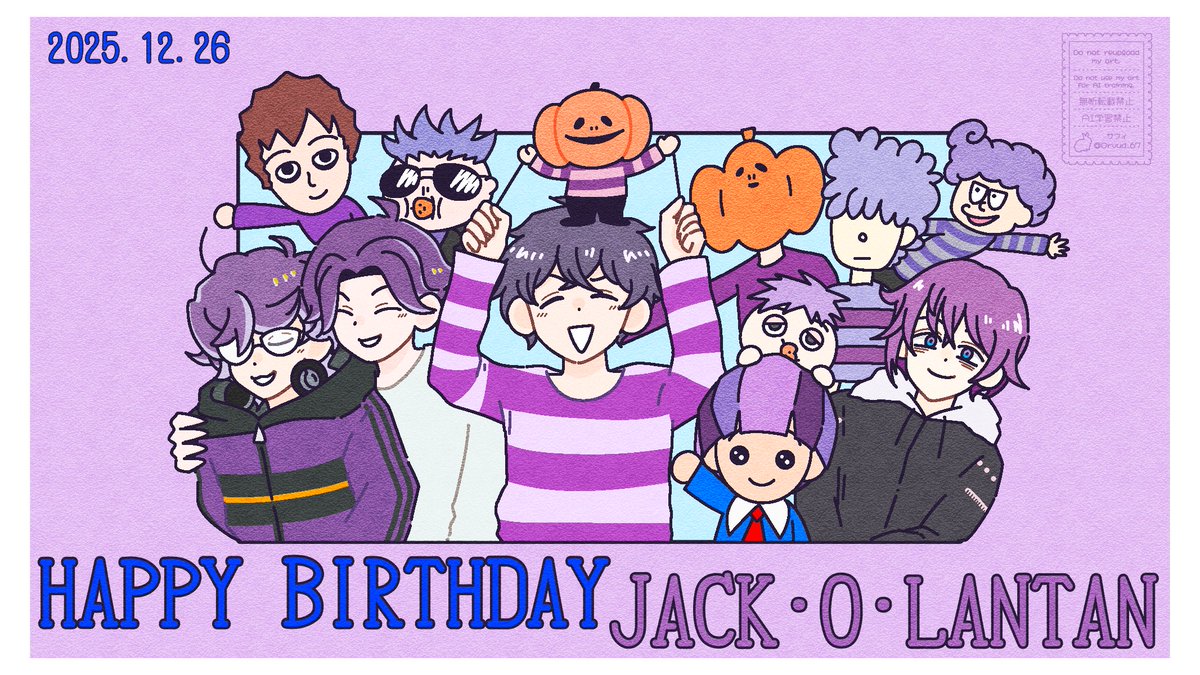Orvud_67's tweet photo. どうか望むままに人生が巡りますように🎃
お誕生日おめでとうございます、蘭たんさん🎂

#ジャック・オ・蘭たん誕生祭2025 https://t.co/iWPNPvNqaB