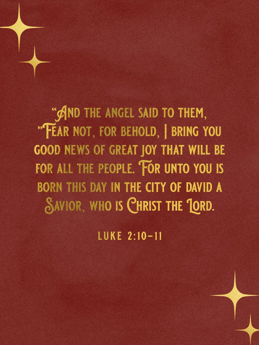 michaelwsmith's tweet image. “And the angel said to them, ‘Fear not, for behold, I bring you good news of great joy that will be for all the people. For unto you is born this day in the city of David a Savior, who is Christ the Lord.’”

Luke 2:10–11