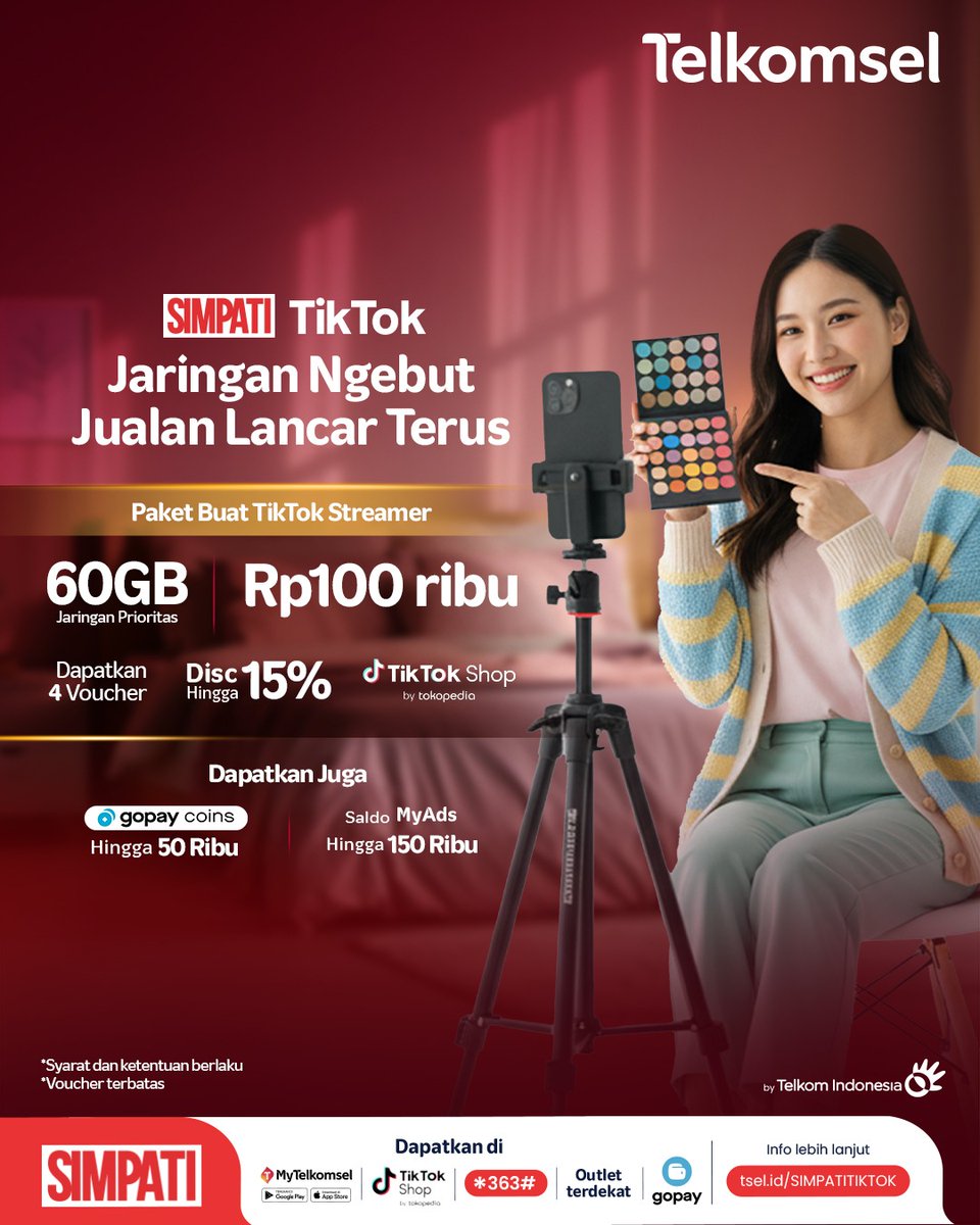 Pakai paket SIMPATI TikTok Streamer 60GB jaringan prioritas cuma Rp100 ribu, plus 4 voucher diskon TikTok Shop by Tokopedia hingga 15%, GoPay Coins hingga 50 ribu, dan saldo MyAds hingga Rp150 ribu. *💸

Aktifkan di MyTelkomsel, dial *363#, TikTok Shop by Tokopedia, atau outlet
