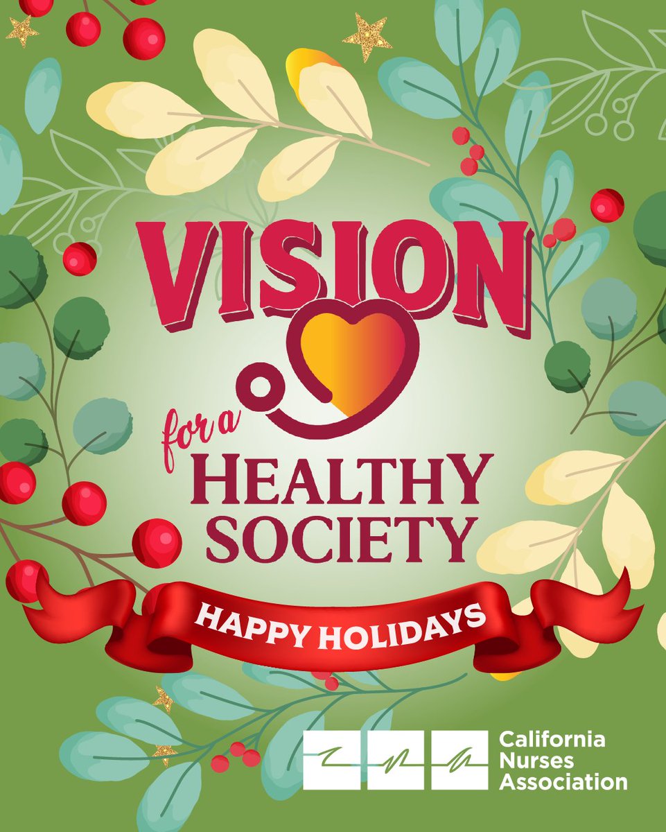 CalNurses's tweet photo. This holiday, we celebrate the solidarity that fuels our work and wish our patients the health, safety, and dignity they deserve all year-round. https://t.co/uyZQGxseth