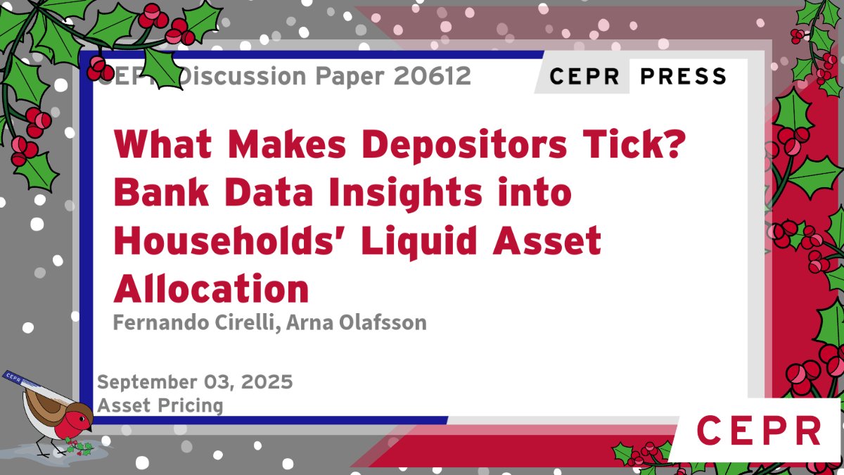 cepr_org's tweet photo. Top CEPR Discussion Paper of 2025 - DP20612 
What Makes Depositors Tick? Bank Data Insights into Households’ Liquid Asset Allocation
@fercirelli @arnavardar 
https://t.co/YcGtnYjxeB 
#CEPR_AP #EconTwitter #2025inReview https://t.co/iyQ9TbWmIi