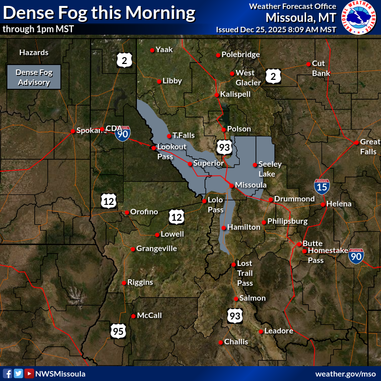 NWSMissoula's tweet image. Santa made it through just in time! 🎅 A Dense Fog Advisory is in effect until 1 PM MST for #Missoula,  #I90 from #Superior to #Bearmouth, and portions of #Hwy200/#Hwy83 near #SeeleyLake . 🌫️

Expect low visibility and black ice. Slow down and use low beams if traveling! #MTwx