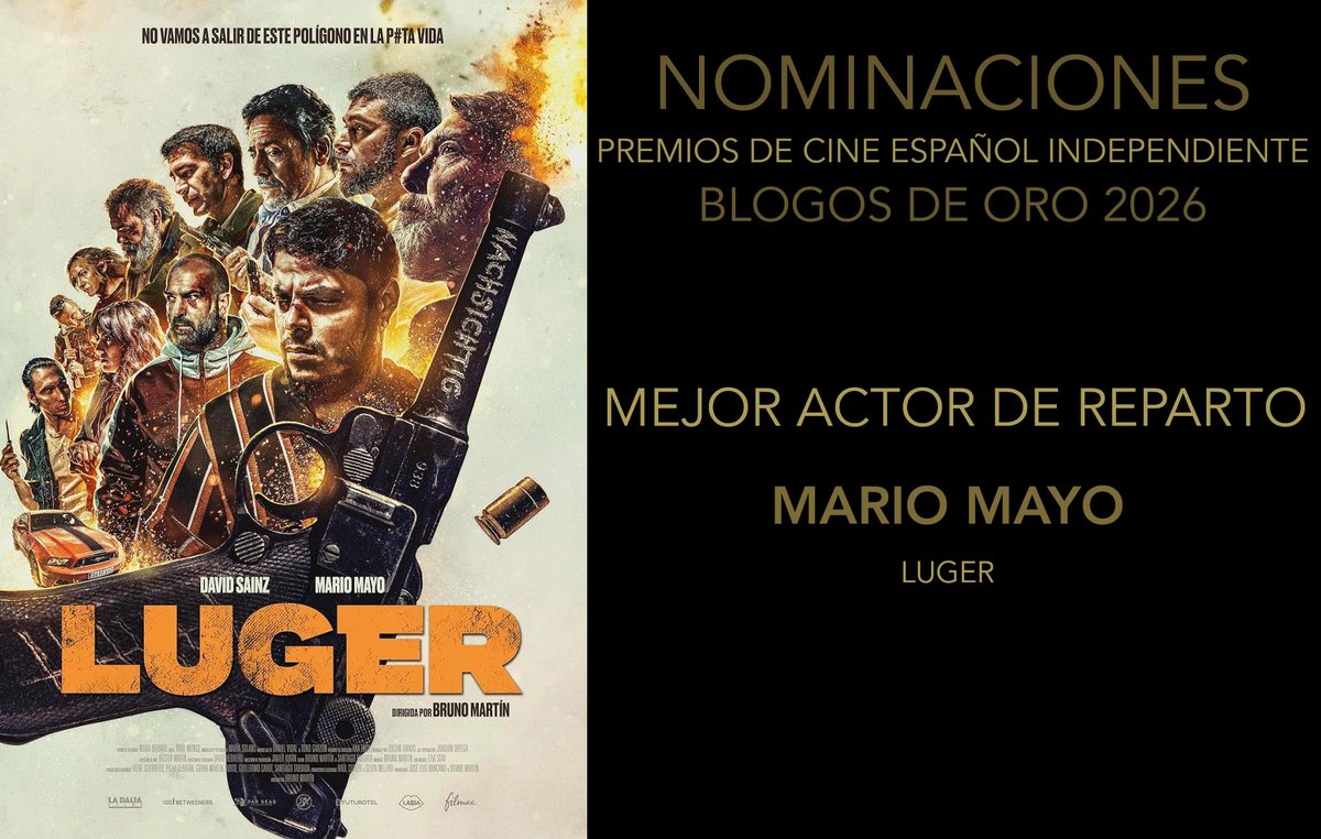 Nominado a Mejor Actor de reparto

Premios de Cine español Independiente #BlogosDeOro 2026

Mario Mayo <a href="/mayopiedramario/">MARIO MAYO</a> por “Luger”