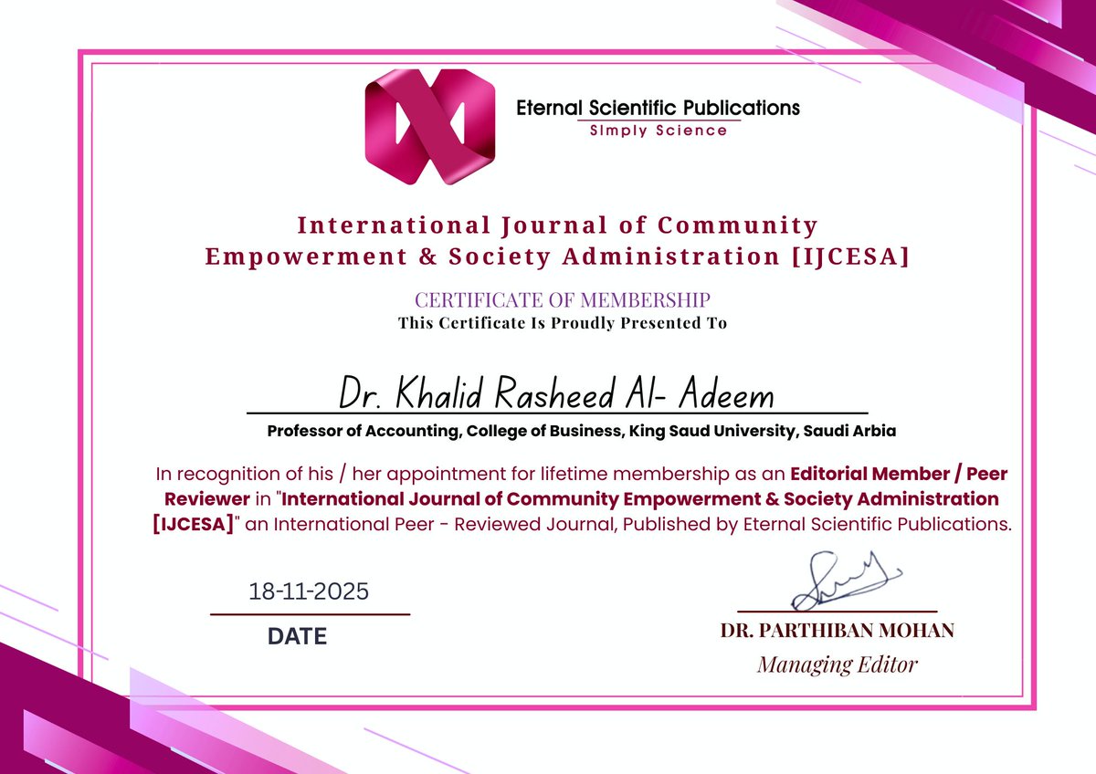 ProfAlAdeem's tweet image. يسعدني أن أكون عضواً في هيئة التحرير للمجلة الدولية لتمكين المجتمع وإدارة المجتمع.
Glad to be a member of the editorial board for the International Journal of Community Empowerment &amp;amp; Society Administration [IJCESA].