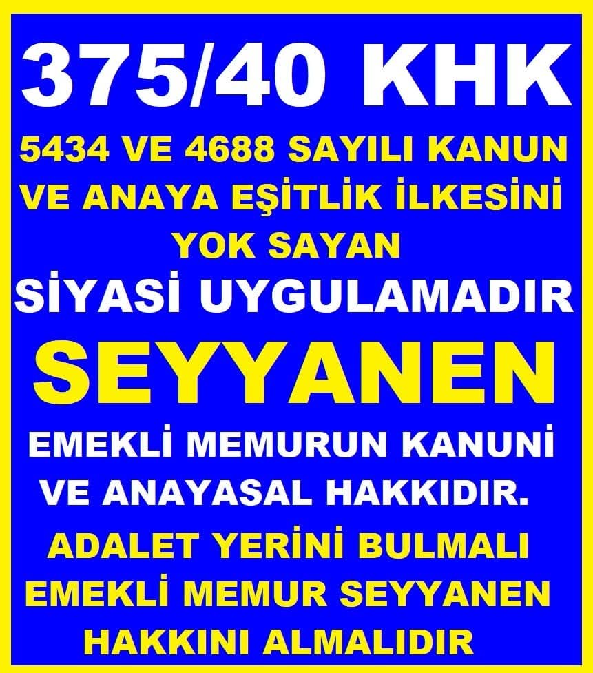 👉Memur Emeklisi hakkını düzenleyen Kanunlar yok sayılarak #EmekliMemur a Hakkı olan Seyyanen zam KHK ile verilmedi
👉 Eyy <a href="/Akparti/">AK Parti</a> ve <a href="/MHP_Bilgi/">MHP</a> ile <a href="/TBMMGenelKurulu/">TBMM Genel Kurulu</a> sizde ADALET varsa; Memur Emeklisinede SEYYANEN ZAM verilmelidir...
<a href="/RTErdogan/">Recep Tayyip Erdoğan</a>
<a href="/dbdevletbahceli/">Devlet Bahçeli</a>
<a href="/AYMBASKANLIGI/">Anayasa Mahkemesi</a>