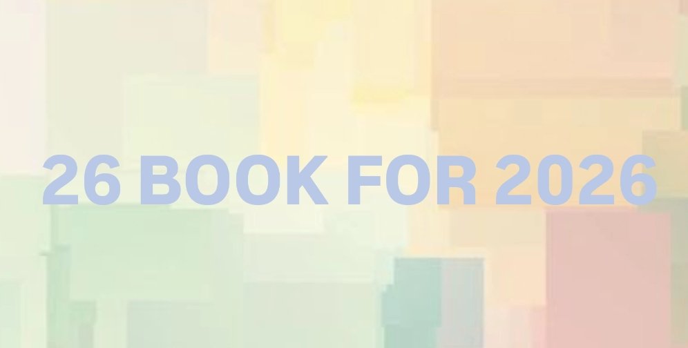 comicus94's tweet image. 26 books for 2026. Reading with intention 📖