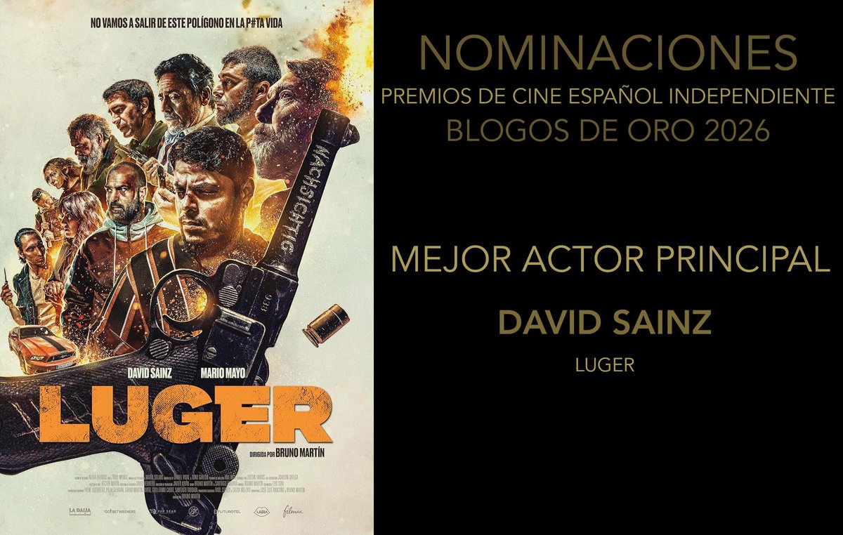 Nominado a Mejor Actor principal

Premios de Cine español Independiente #BlogosDeOro 2026

David Sainz <a href="/davidsainz/">David Sainz</a> por "Luger"