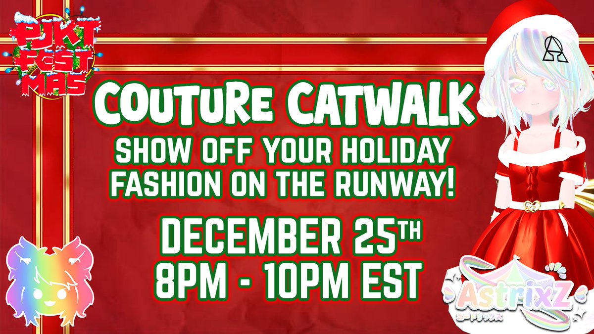 AstrixZVR's tweet image. ☃️  @PJKT_COM Festmas x AstrixZ ☃️
Ready to hit the runway with Joliday Cheer? Our Exclusive Couture Catwalk makes a comeback this Festmas!

Streamed on Twitch, YT &amp;amp; Kick!

Time: Dec 25th, 8pm - 10pm EST
Graphic Made by @novedplayer
#VRChat
