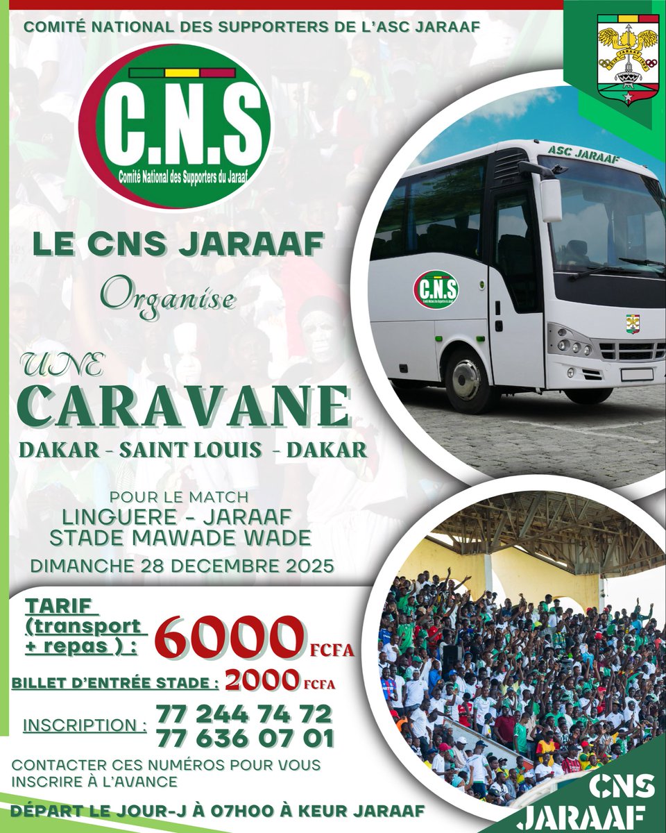 𝘾𝘼𝙍𝘼𝙑𝘼𝙉𝙀 𝘾𝙉𝙎 𝙅𝘼𝙍𝘼𝘼𝙁
🚌➡️ 𝙳𝙰𝙺𝙰𝚁 - 𝚂𝙰𝙸𝙽𝚃 𝙻𝙾𝚄𝙸𝚂 - 𝙳𝙰𝙺𝙰𝚁

Le Comité national des Supporters organise une caravane à l’occasion du match opposant la Linguere au Jaraaf de Dakar.

💚🤍❤️
#cnsjaraaf
#AscJaraaf