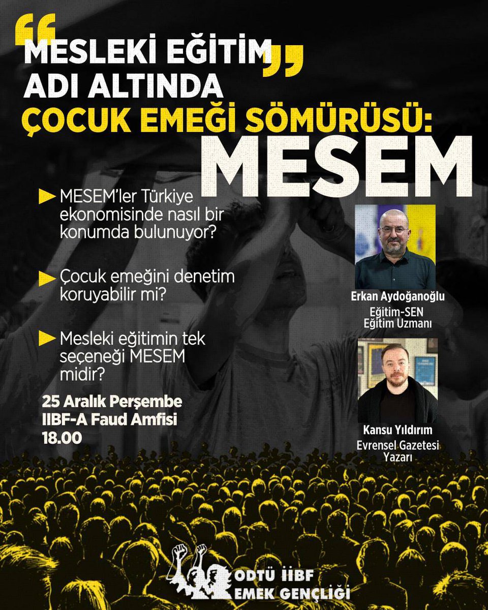 ODTÜ'de Mesleki Eğitim ve MESEM uygulamalarını tartıştık.