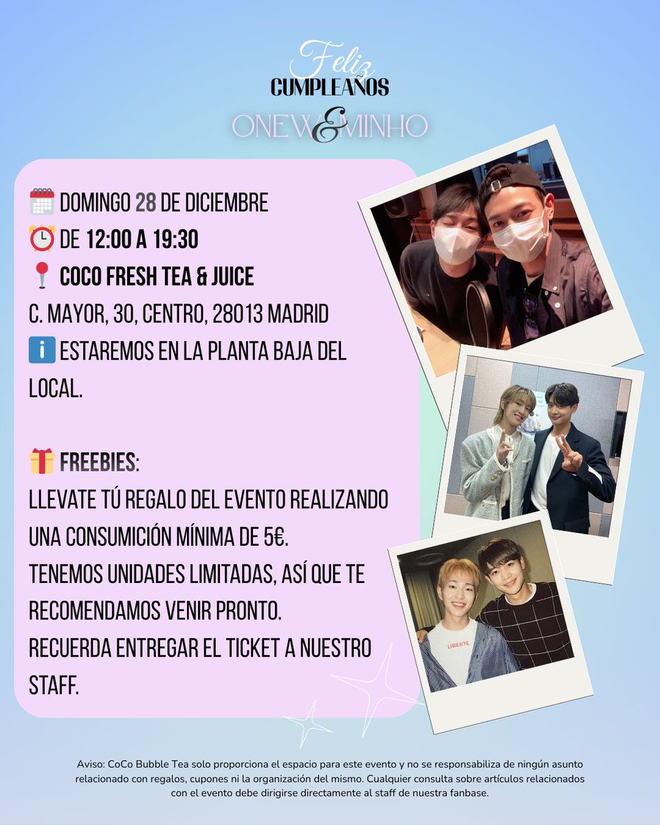 ShineeSpain's tweet photo. 🎉 EVENTO: Feliz Cumpleaños Onew &amp; Minho

🗓️ Domingo 28 de Diciembre
⏰ de 12:00 a 19:30
📍 CoCo Fresh Tea &amp; Juice  — C. Mayor, 30, Centro, 28013 Madrid
ℹ️ estaremos en la planta baja del local.

⬇️ Más info en este hilo ⬇️ https://t.co/8mwVVNhUEO