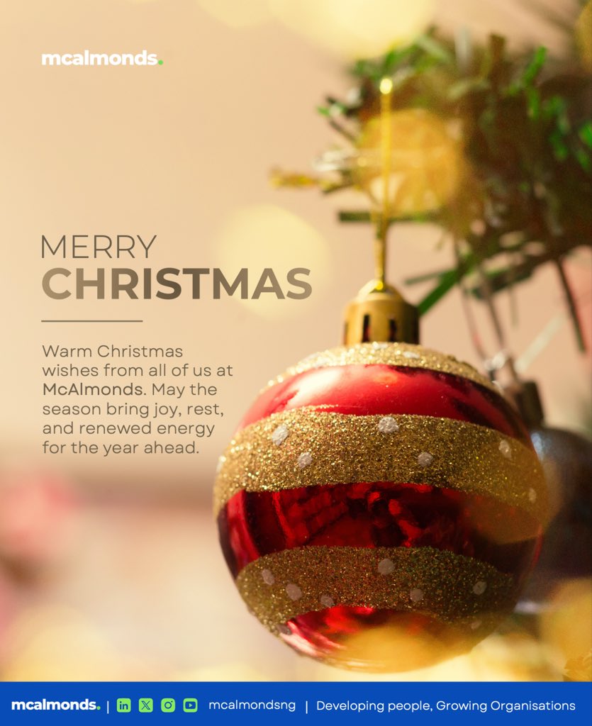 mcalmondsng's tweet photo. Warm Christmas wishes from all of us at McAlmonds. 

May the season bring joy, rest, and renewed energy for the year ahead. https://t.co/fz78WDAti6