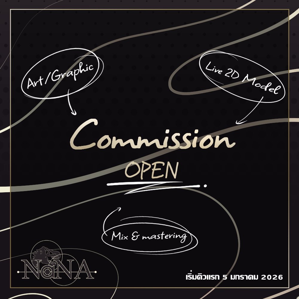 ✦NaNA Commission Open✦
-------------------
-Art/Graphic🎨
-Live 2D Model 👤
-Mix &amp; Mastering🎶
-------------------
สามารถตรวจสอบข้อมูลเพิ่มเติมได้ที่👇
nanatype15797.wixsite.com/commission
หากสนใจ DM สอบถามหรือจองคิวได้เลยครับผม

ขอบคุณมากครับ❤️

#คมช #คอมมิชชั่น #commissionTH #commission