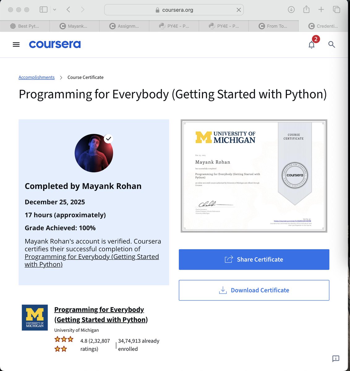 RohanMayan70327's tweet photo. Completed the first course of University of Michigan’s 5-course specialization in 1 day! 🎓 On to the next 4! #LearningFast #SelfStudy #PYTHON https://t.co/cE5s5Dd0J1