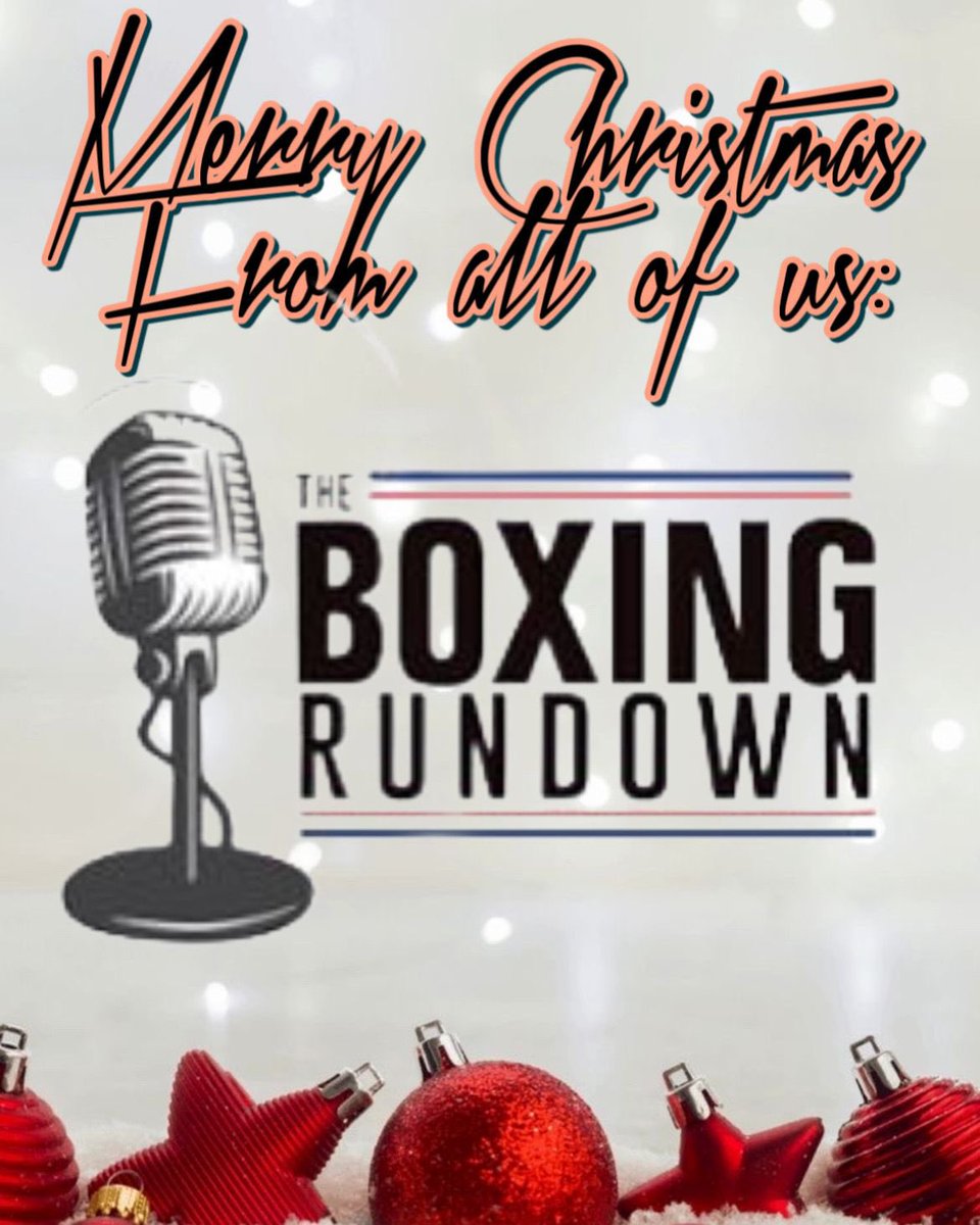 BoxingROKus's tweet image. #MerryChristmas to everyone from all of us #TheBoxingRundown