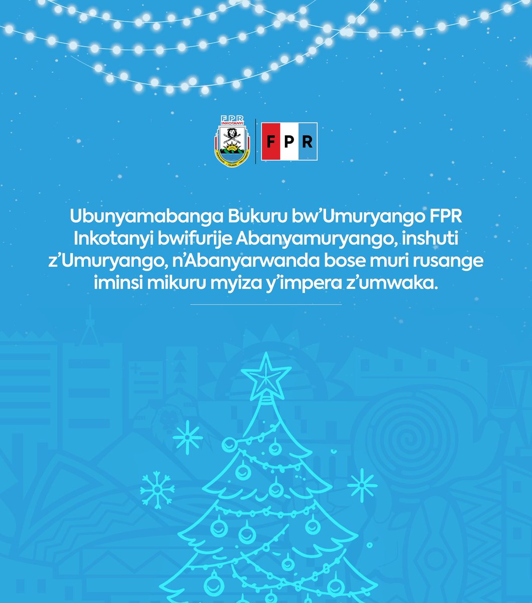 Ubunyamabanga Bukuru bw’Umuryango FPR Inkotanyi bwifurije Abanyamuryango, inshuti z’Umuryango n’Abanyarwanda bose muri rusange iminsi mikuru myiza y’impera z’umwaka.