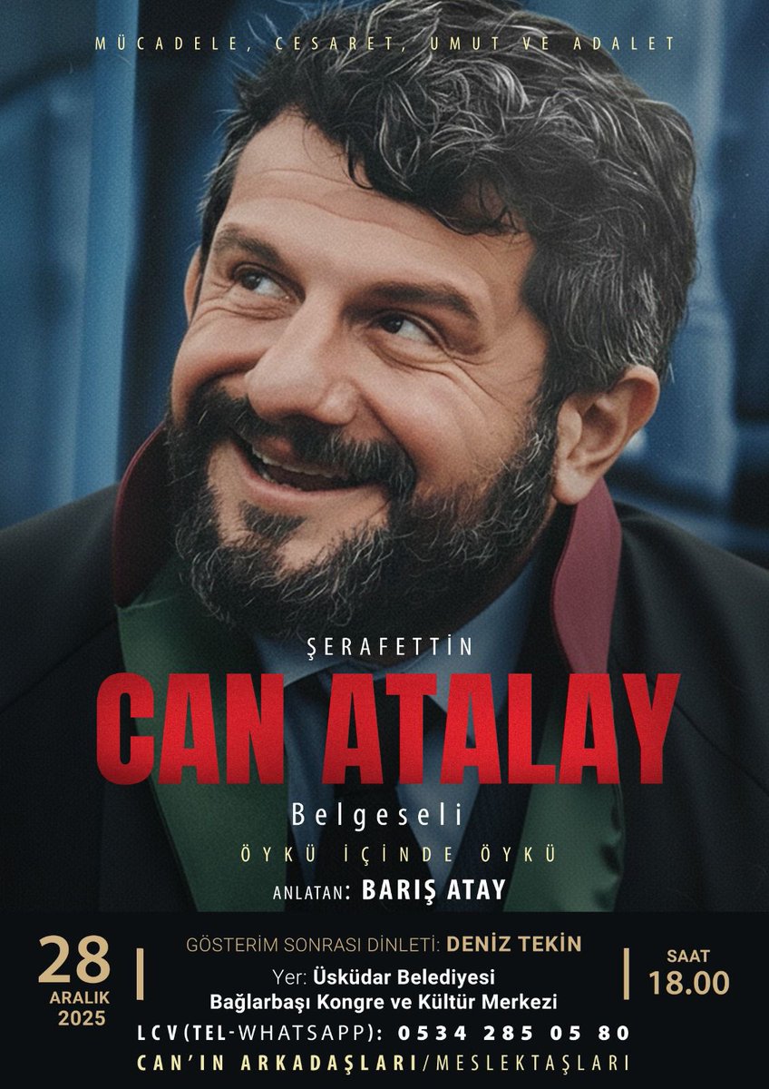 Şerafettin Can Atalay Belgeseli 28 Aralık 2025 Pazar Bağlarbaşı Kongre ve Kültür Merkezi’nde.

Tüm dostlar davetlidir.

Dayanışma ile..