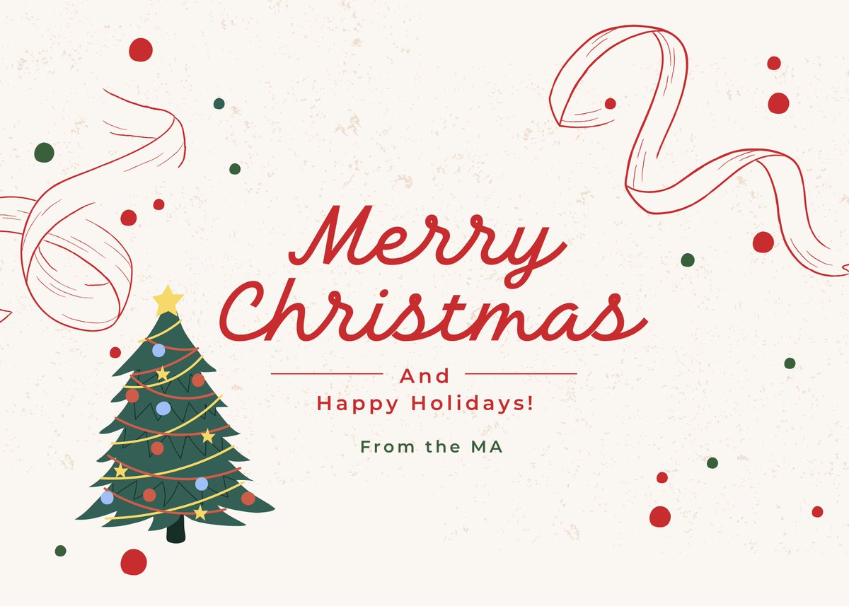 From all of us in the MA, Merry Christmas and Happy Holidays!