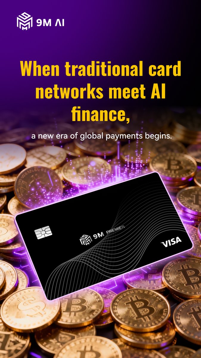 9mx_exchange's tweet image. 💳 When traditional card networks meet AI finance,
a new era of global payments begins.

From digital value to real-world spending —
seamless, intelligent, and borderless.

#9MAI #AIFinance #CryptoPayments #Web3 #FutureOfFinance