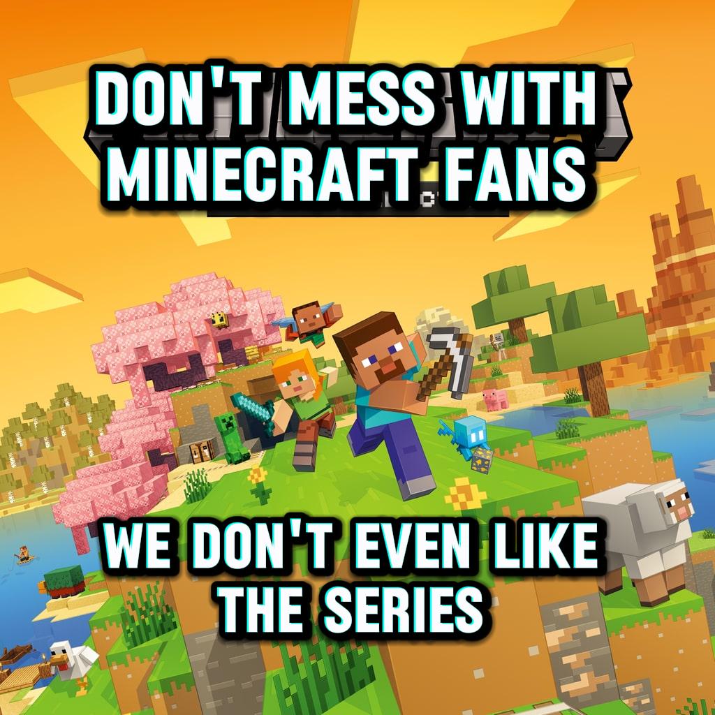 How some Minecraft "fans" been acting ever since h...