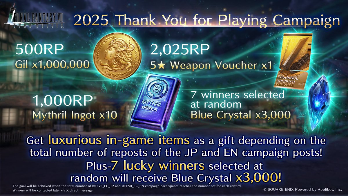 FFVII_EC_EN's tweet image. Official X Campaign

Thank you for playing #FF7EC this year!

Repost to get in-game items! More reposts means better items!
If you also follow this account, you have a chance to be one of the 7 lucky players to win Blue Crystal x3,000!

Until: Dec. 31 6:59 AM PST