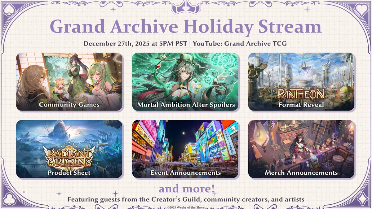 grandarchivetcg's tweet image. Happy Holidays! 🎁☃️

Join us as we celebrate the festive season with our Holiday Stream on December 27th, 2025! Community games begin at 5 PM PST featuring special guests, with announcements starting at 8 PM PST.

Take a look at the topics we have planned and join us live on our…