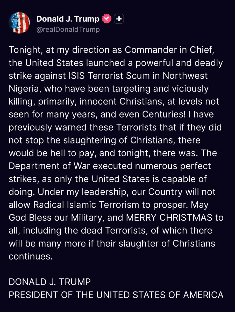 nicksortor's tweet image. 🚨 BREAKING: On President Trump’s orders, the U.S. military has just carried out an ATTACK on the radical Islamists who are kiIIing Christians in Nigeria

“I have previously warned these Terrorists that if they did NOT stop the slaughtering of Christians, there would be hell to…