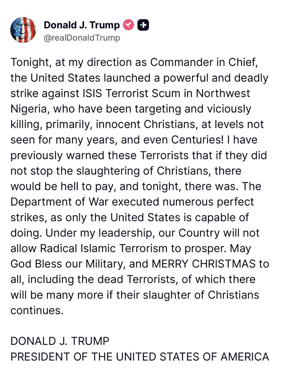 AlertaNews24's tweet image. 🇺🇸🇳🇬 | AHORA: Trump: "Esta noche, bajo mi dirección como Comandante en Jefe, Estados Unidos lanzó un poderoso y letal ataque contra la escoria terrorista de ISIS en el noroeste de Nigeria, que ha estado atacando y asesinando brutalmente, principalmente, a cristianos inocentes, a…