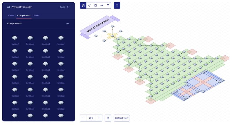 Merry Christmas all, and may all your physical topology diagrams stay up-to-date 🙏 .

(PS... we now do software architecture diagrams too -> isoflow.io)