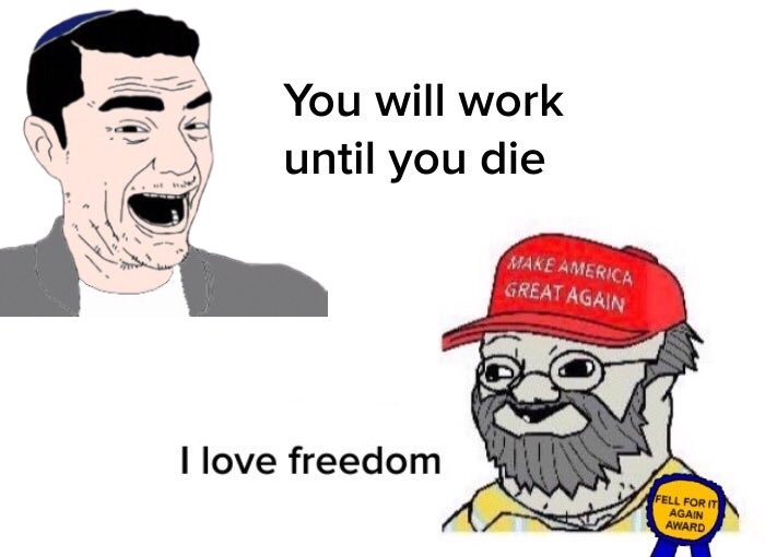 marionumber4's tweet image. The right and Ben Shapiro when retirement: