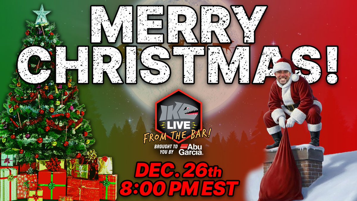Merry Christmas folks! Join us tomorrow night at 8pm EST for a very festive Ike Live from the Bar! We want to know, what’s the best Christmas gift you’ve given OR received?🎅🎄🍻

<a href="/Abu_Garcia/">Abu Garcia</a> <a href="/ikeliveshow/">Ike_Live</a> <a href="/proedgefishing/">Pro Edge Fishing</a> 

#watchikelive